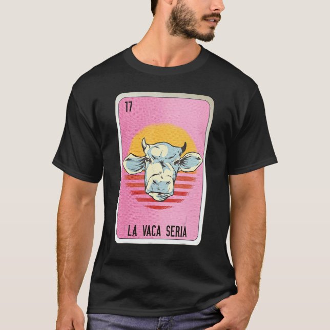 T-shirt La Vaca Seria Mexican Slang Lottery Bingo Cards (Devant)
