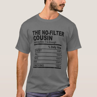 T-shirt La valeur nutritive sans filtre Cousin Cousin Funn