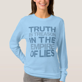T-shirt La vérité est chemise de trahison