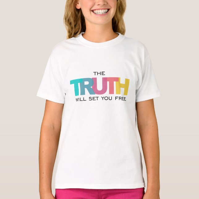 T-shirt La Vérité vous libérera (Devant)