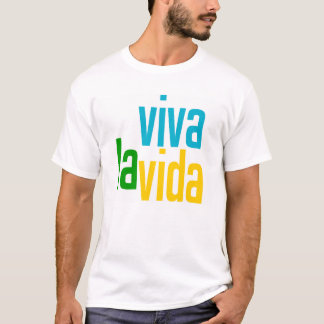 T-shirt La Vida de vivats