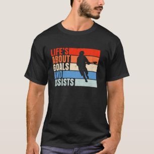 T-shirt La vie à propos des objectifs Lacrosse Joueur Jeun