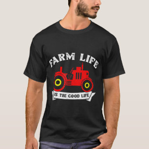 T-shirt La vie agricole est la bonne vie