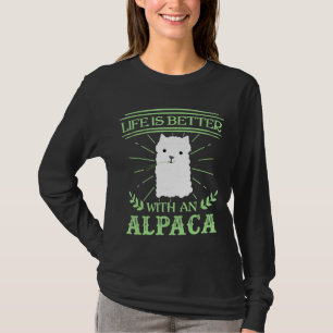 T-shirt La Vie Alpaca est meilleure Llama Paca Fan