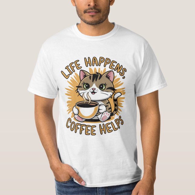 T-shirt La vie arrive café aide (Devant)
