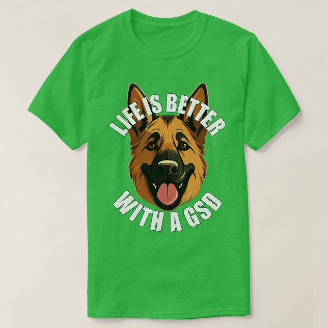 T-shirt La vie berger allemande est meilleure avec un GSD (Design devant)
