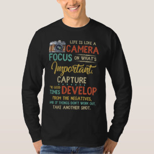 T-shirt La vie, c'est comme une caméra, c'est l'intérêt