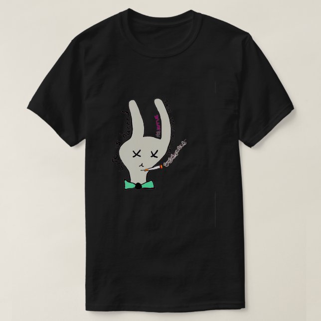 T-shirt La Vie, c'est du lapin en santé mentale (Design devant)