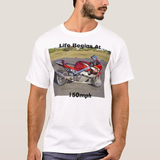 T-shirt La vie commence   à 150mph (Devant)