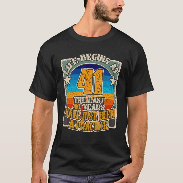 T-shirt La vie commence à 41 ans 41e anniversaire (Devant)
