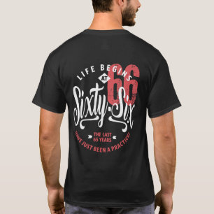 T-shirt La vie commence à 66 ans 66e anniversaire