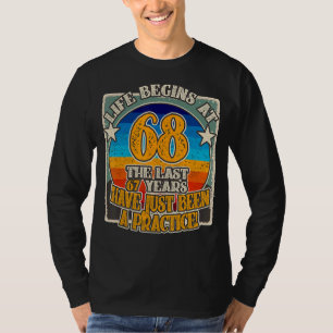 T-shirt La vie commence à 68 ans 68e anniversaire