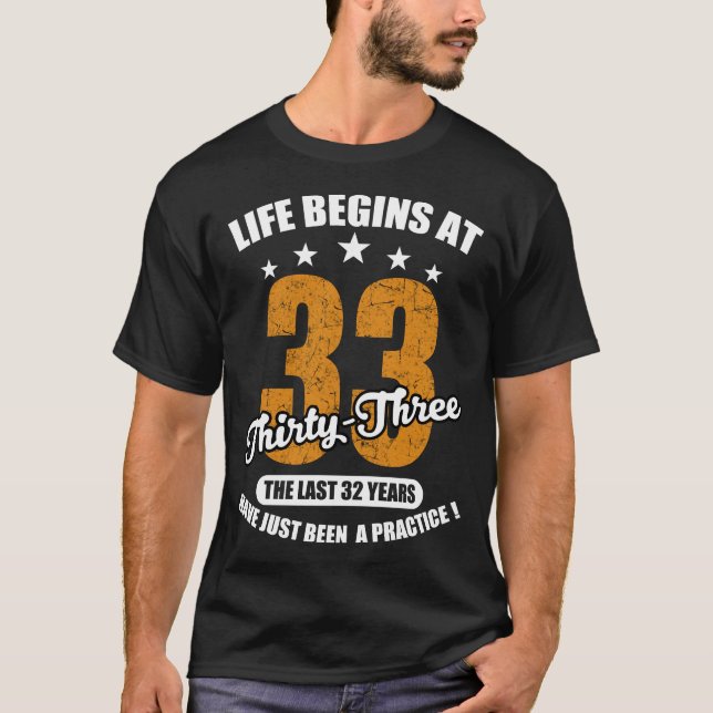 T-shirt la vie commence à trente-trois (Devant)
