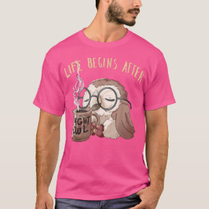 T-shirt La Vie Commence Après Café Cute Night Owl Coffee G