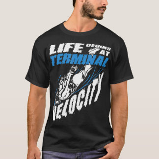 T-shirt La vie commence au saut en parachute à vitesse ter