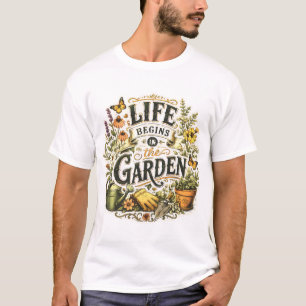 T-shirt La vie commence dans le jardin