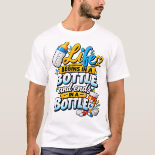T-shirt La vie commence dans une bouteille et se termine d