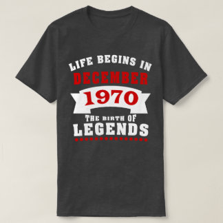 T-shirt La vie commence l'anniversaire en décembre 1970