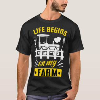 T-shirt La vie commence sur ma ferme drôle Citation fermie