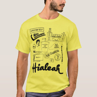 T-shirt La vie de Hialeah