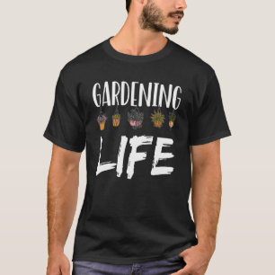 T-shirt La vie de jardinage Jardin Plante Emploi Jardinier