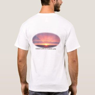 T-shirt La vie de Kauai est une bonne vie