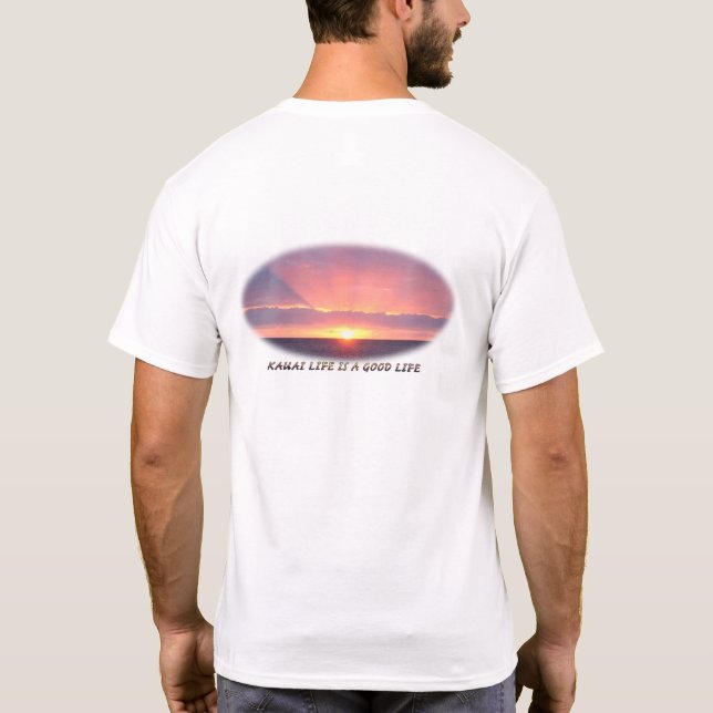 T-shirt La vie de Kauai est une bonne vie (Dos)
