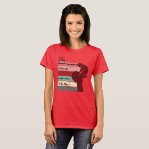 T-shirt La vie de la Fête des Mères ne vient pas avec un T