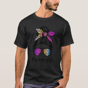 T-shirt La vie de maman avec Rainbow Leopard Messy Bun Mèr