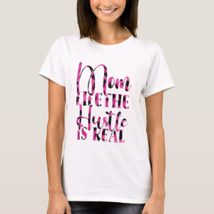 T-shirt La vie de maman, le travail acharné est réel - Fêt