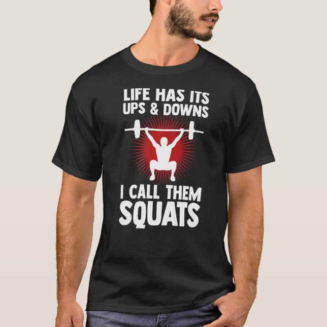 T-shirt La Vie De Poids A Ses Ups Et Ses Downs Que J'Appel (Devant)