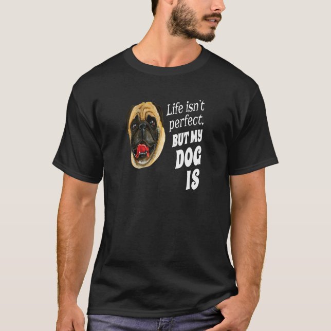 T-shirt La vie de propriétaire de chien de carlin n'est pa (Devant)