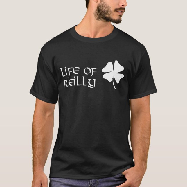 T-shirt La vie de Reilly (Devant)