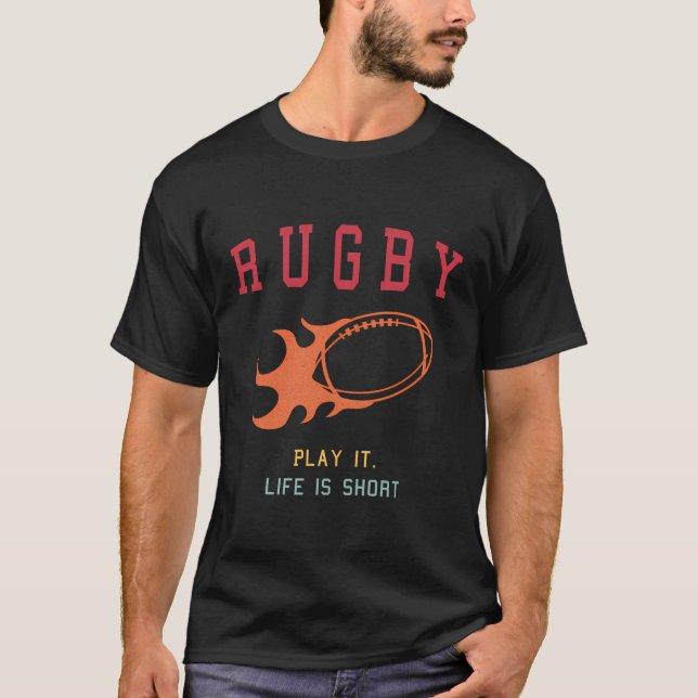 T-shirt La Vie De Rugby Est Courte (Devant)