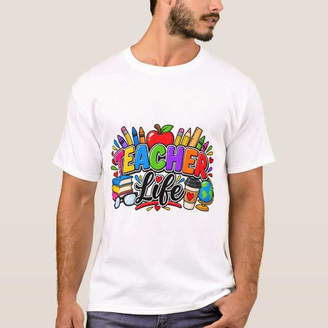 T-shirt La Vie d'Enseignant (Devant)