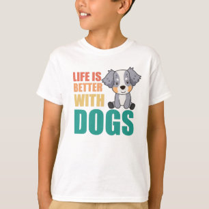 T-shirt La Vie Des Bergers Australiens Est Meilleure Avec 