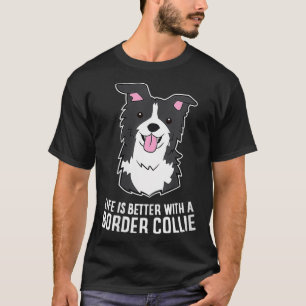 T-shirt La vie des femmes est meilleure avec la frontière