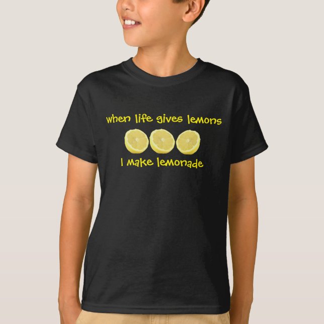 T-shirt La vie donne des citrons font la limonade (Devant)