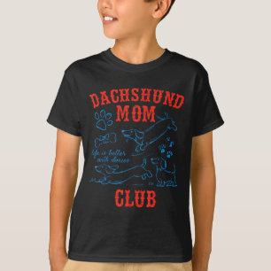 T-shirt La vie du club de maman teckel est-elle meilleure