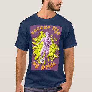 T-shirt La vie du football, ma fierté