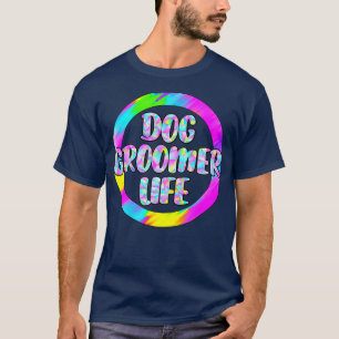 T-shirt La vie du toiletteur pour chiens, chats, chiens, t