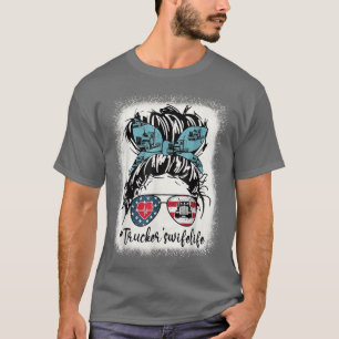 T-shirt La vie d'une femme de camionnette Bleached Messy B