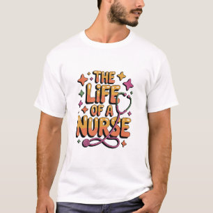 T-shirt La Vie D'une Infirmière, Vie D'infirmière Drôle, S