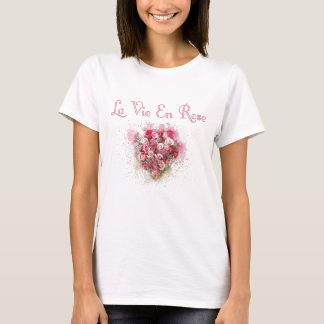 T-shirt La vie en rose (Devant)