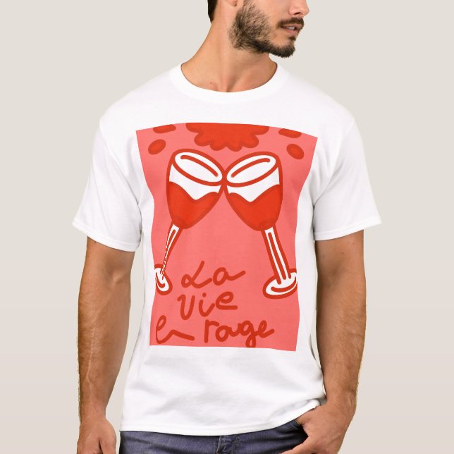 T-shirt la vie en rouge (Devant)
