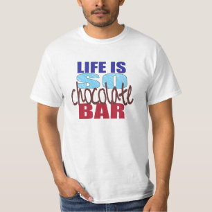 T-shirt La vie est AINSI pièce en t de barre de chocolat