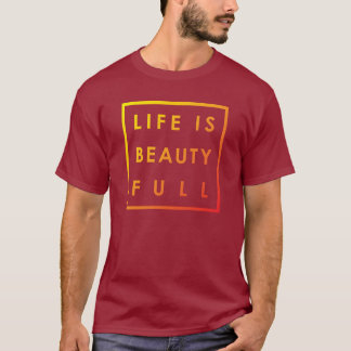 T-shirt La vie est beauté Full 02
