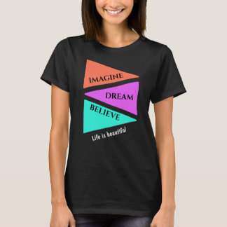 T-Shirt LA VIE EST BELLE