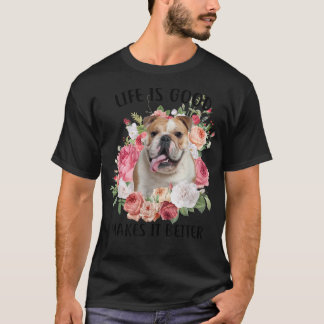 T-shirt La vie est belle mais un chien la rend meilleure E