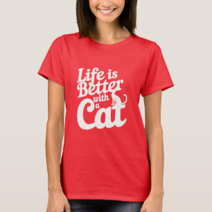 T-shirt La Vie Est Bonne Avec Un Chat